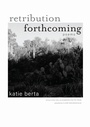 Cover: Retribution Forthcoming - Ohio University Press