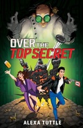 Cover: Over the Top Secret - Wondercorp, LLC