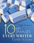Cover: 10 Things Every Writer Needs to Know - Taylor & Francis