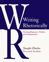 Enlarge image Cover: Writing Rhetorically - Taylor & Francis