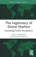 Cover: The Legitimacy of Drone Warfare - Routledge