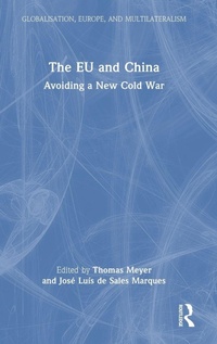 Enlarge image Cover: The EU and China - Routledge