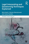 Cover: Legal Interpreting and Questioning Techniques Explained - Routledge