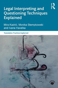 Enlarge image Cover: Legal Interpreting and Questioning Techniques Explained - Routledge