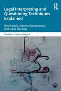 Cover: Legal Interpreting and Questioning Techniques Explained - Routledge