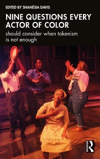Abbildung von: Nine questions every actor of color should consider when tokenism is not enough - Routledge