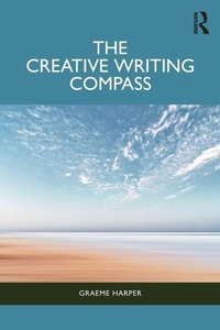 Enlarge image Cover: The Creative Writing Compass - Routledge