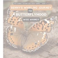 Cover: Benny's Whirling Journey to Butterflyhood - IngramSpark