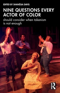 Abbildung von: Nine questions every actor of color should consider when tokenism is not enough - Routledge