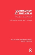 Cover: Gorbachev at the Helm - Routledge