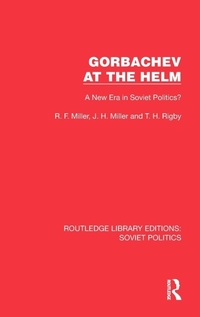 Enlarge image Cover: Gorbachev at the Helm - Routledge