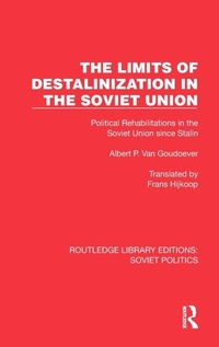 Enlarge image Cover: The Limits of Destalinization in the Soviet Union - Routledge