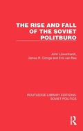 Cover: The Rise and Fall of the Soviet Politburo - Routledge