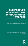 Cover: Old People's Homes and the Production of Welfare - Routledge