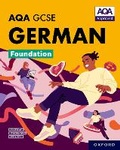 Cover: AQA GCSE German Foundation: AQA Approved GCSE German Foundation Student Book - Oxford University Press