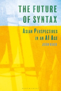 Abbildung von: The Future of Syntax - Bloomsbury Academic