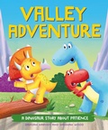 Cover: A Dinosaur Story: Valley Adventure - Franklin Watts Ltd