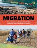 Cover: What Can We Do?: Migration - Franklin Watts Ltd