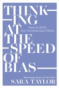 Cover: Thinking at the Speed of Bias - Berrett-Koehler Publishers
