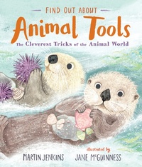 Enlarge image Cover: Find Out About Animal Tools - Candlewick Press,U.S.