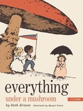 Cover: Everything Under a Mushroom - NYRB Kids