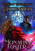 Cover: Ascension (Ravages of Honor, #2) - Polite Society Enterprises