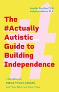 Bild: The #ActuallyAutistic Guide to Building Independence - Jessica Kingsley Publishers