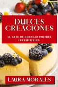 Cover: Dulces Creaciones - Laura Morales