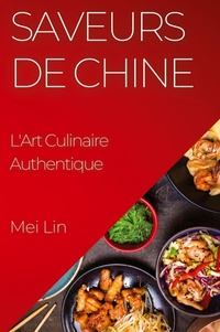 Abbildung von: Saveurs de Chine - Mei Lin