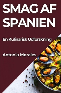 Abbildung von: Smag af Spanien - Antonia Morales