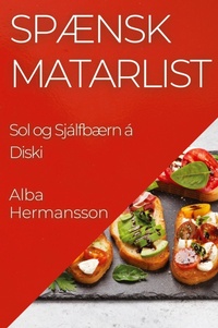 Abbildung von: Spaensk Matarlist - Alba Hermansson