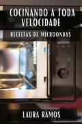 Cover: Cocinando a Toda Velocidade - Laura Ramos