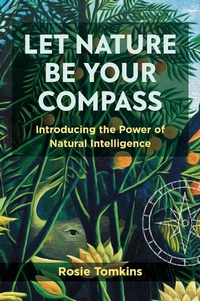 Abbildung von: Let Nature Be Your Compass - Aeon Books Ltd