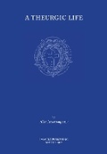 Cover: A THEURGIC LIFE 2023 - Imagier Publishing