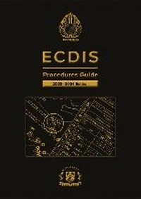 Enlarge image Cover: ECDIS Procedures Guide 2023-2024 Edition - Witherby Seamanship International Ltd
