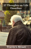 Cover: 27 Thoughts on Life Omnibus - Talk of the Tavern Publishing Group