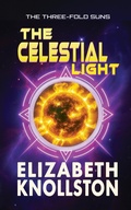 Cover: The Celestial Light (The Three-Fold Suns, #5) - Lewis Bros. Press