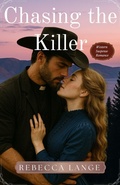 Cover: Chasing the Killer - Rebecca Lange