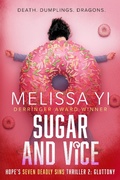 Cover: Sugar and Vice (Hope's Seven Deadly Sins Thriller, #2) - Windtree Press