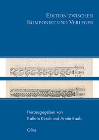 Abbildung von: Edition zwischen Komponist und Verleger - Georg Olms Verlag