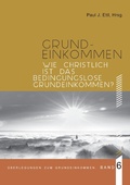 Cover: Wie christlich ist ein Bedingungsloses Grundeinkommen? - Books on Demand
