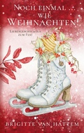 Cover: Noch einmal ... wie Weihnachten - Books on Demand