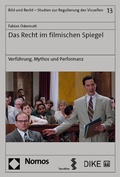 Cover: Das Recht im filmischen Spiegel - Nomos