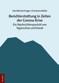 Cover: Berichterstattung in Zeiten der Corona-Krise - Tectum Wissenschaftsverlag