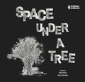 Cover: Space Under a Tree - Copal Publishing