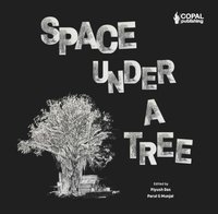 Enlarge image Cover: Space Under a Tree - Copal Publishing