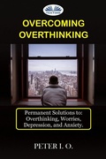 Cover: Overcoming Overthinking - Tektime
