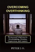 Cover: Overcoming Overthinking - Tektime