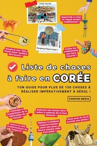 Abbildung von: Liste de choses a faire en Coree - New Ampersand Publishing