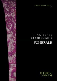 Enlarge image Cover: Funerale - Edizioni Hypnos